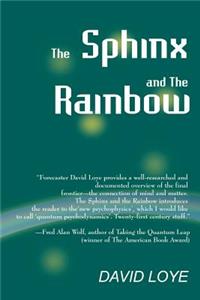 Sphinx and the Rainbow: Brain, Mind and Future Vision