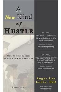 New Kind of Hustle