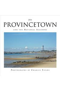 2014 Provincetown and the National Seashore Calendar