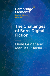 Challenges of Born-Digital Fiction