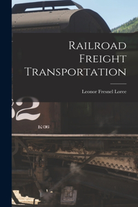 Railroad Freight Transportation