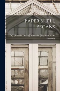 Paper Shell Pecans