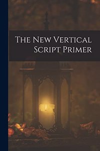 New Vertical Script Primer