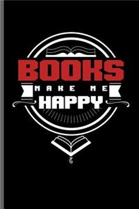 Books make me Happy