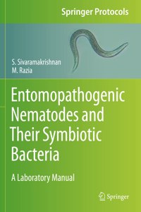 Entomopathogenic Nematodes and Their Symbiotic Bacteria