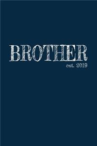 Brother est. 2019