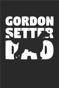 Gordon Setter Notebook 'Gordon Setter Dad' - Gift for Dog Lovers - Gordon Setter Journal