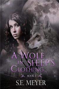 Wolf In Sheep's Clothing
