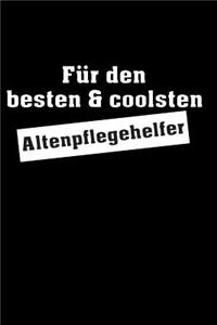 Für den besten & coolsten Altenpflegehelfer