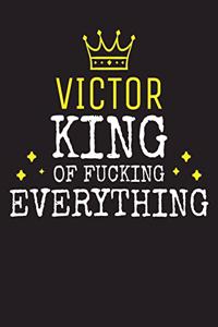 VICTOR - King Of Fucking Everything