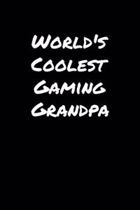 World's Coolest Gaming Grandpa