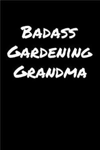 Badass Gardening Grandma