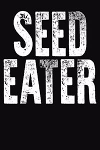 Seed Eater