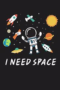 I Need Space Cute Funny Astronaut Outer Space Astronomy