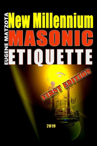 New Millennium Masonic Etiquette