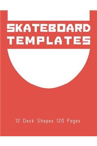 Skateboard Templates