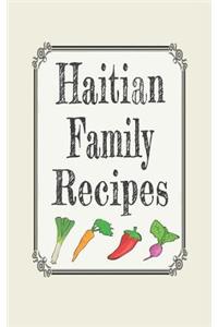 Haitian Family Recipes