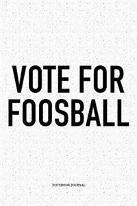 Vote For Foosball