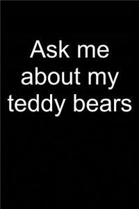 Ask Me about Teddy