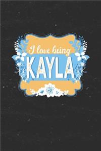 I Love Being Kayla