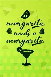 Mamacita Needs A Margarita
