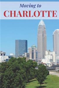 Moving to Charlotte