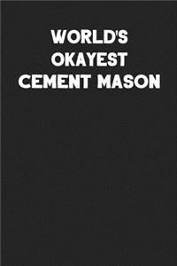 World's Okayest Cement Mason