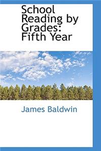 School Reading by Grades