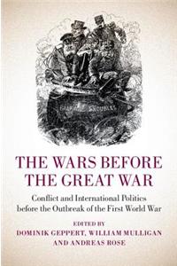 Wars Before the Great War