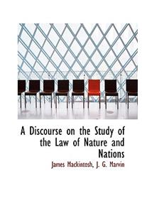 A Discourse on the Study of the Law of Nature and Nations