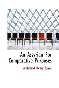 An Assyrian for Comparative Purposes