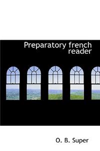 Preparatory French Reader