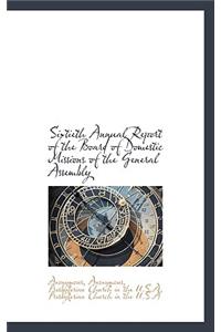 Sixtieth Annual Report of the Board of Domestic Missions of the General Assembly
