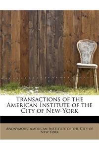 Transactions of the American Institute of the City of New-York