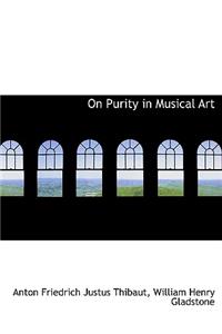 On Purity in Musical Art