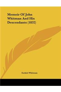 Memoir Of John Whitman And His Descendants (1832)