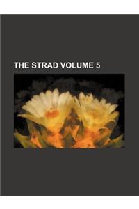 The Strad Volume 5