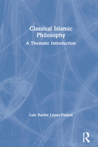 Classical Islamic Philosophy