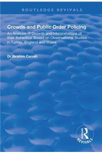 Crowds and Public Order Policing