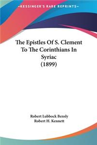 The Epistles of S. Clement to the Corinthians in Syriac (1899)