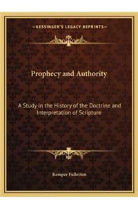 Prophecy and Authority