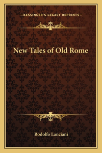 New Tales of Old Rome