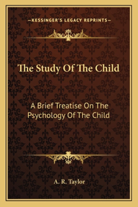 Study of the Child