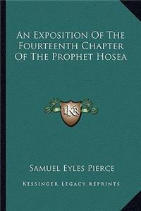 Exposition of the Fourteenth Chapter of the Prophet Hosea