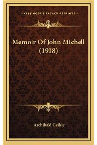 Memoir Of John Michell (1918)