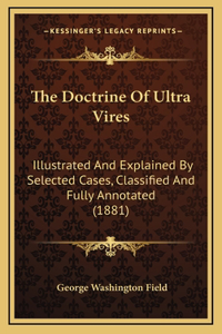 The Doctrine of Ultra Vires