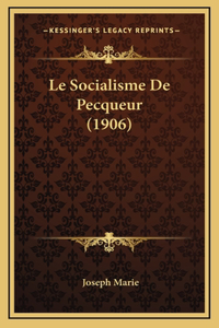 Le Socialisme De Pecqueur (1906)