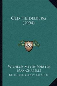 Old Heidelberg (1904)