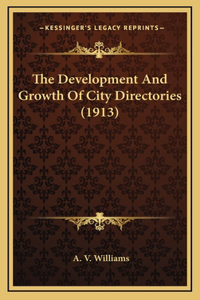 The Development And Growth Of City Directories (1913)