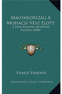 Magyarorszag a Mohacsi Vesz Elott